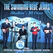 The Swinging Blue Jeans Shakin' All Over Формат: Audio CD (Jewel Case) Дистрибьюторы: Pegasus, Концерн "Группа Союз" Германия Лицензионные товары Характеристики аудионосителей 2009 г Альбом: Импортное издание инфо 5054v.