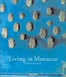 Living in Morocco 2003 г Твердый переплет, 280 стр ISBN 3822813834 Язык: Английский инфо 13847y.